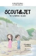 Scout and Jet: The Adventure Begins