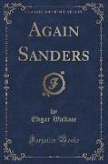 Again Sanders (Classic Reprint)