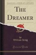 The Dreamer (Classic Reprint)
