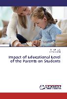 Impact of Educational Level of the Parents on Students