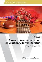 Flamencoelemente in der klassischen Gitarrenliteratur