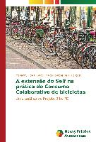 A extensão do Self na prática do Consumo Colaborativo de bicicletas