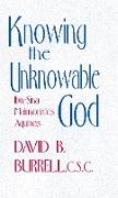 Knowing the Unknowable God