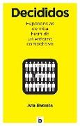 Decididos : 10 experiencias de vida fuera de un entorno competitivo