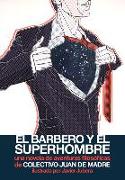 El barbero y el superhombre : una novela de aventuras filosóficas
