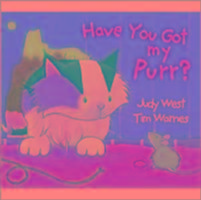 Have You Got My Purr?