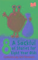 A Sackful of Stories for 8 Year-Olds