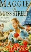 Maggie of Moss Street