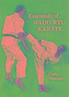 Essentials Of Wado Ryu Karate