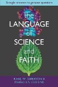 The Language of Science and Faith: Straight Answers to Genuine Questions