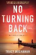 No Turning Back: A Mystery