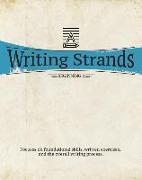 Writing Strands: Beginning 2: Focuses on Foundational Skills, Written Exercises, and the Overall Writing Process