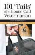 101 'tails' of a House Call Veterinarian