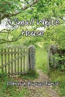 SMALL WHITE HOUSE