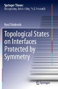 Topological States on Interfaces Protected by Symmetry