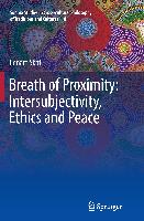 Breath of Proximity: Intersubjectivity, Ethics and Peace