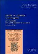 Entre la cátedra y el púlpito : los pavordes de la Universidad de Valencia, siglos XVI-XVII