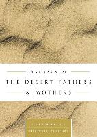 Writings of the Desert Fathers & Mothers