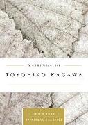 WRITINGS OF TOYOHIKO KAGAWA