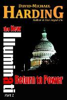 Return to Power: The New Illuminati Part 2