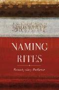 Naming Rites: Poems