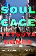 Soul Cage: A Lieutenant Himekawa Mystery