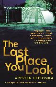 The Last Place You Look: A Mystery