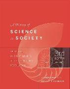 A History of Science in Society, Volume I: From the Ancient Greeks to the Scientific Revolution, Third Edition