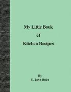 My Little Book of Kitchen Recipes