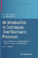 An Introduction to Continuous-Time Stochastic Processes