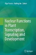 Nuclear Functions in Plant Transcription, Signaling and Development