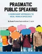 PRAGMATIC PUBLIC SPEAKING