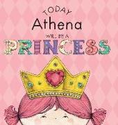 Today Athena Will Be a Princess