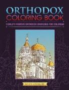 Orthodox Coloring Book: World's Famous Orthodox Churches for Coloring