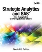 Strategic Analytics and SAS