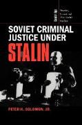 Soviet Criminal Justice Under Stalin