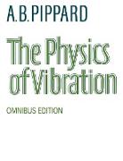The Physics of Vibration