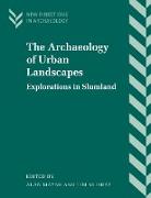 The Archaeology of Urban Landscapes