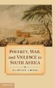 Poverty, War, and Violence in South Africa