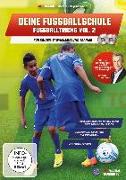 Deine Fussballschule - Fussballtricks Vol. 2