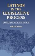 Latinos in the Legislative Process