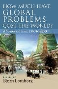 How Much Have Global Problems Cost the World?