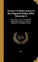 Account of Observations of the Transit of Venus, 1874, December 8