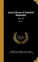 Acme Library of Standard Biography: [series I], Volume 1