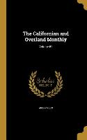 CALIFORNIAN & OVERLAND MONTHLY