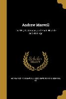 Andrew Marvell: The Wit, Statesman, and Poet: His Life and Writings