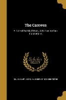 The Carewes: A Tale of the Civil Wars, With Twenty-four Illustrations