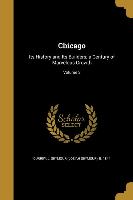 Chicago: Its History and Its Builders, a Century of Marvelous Growth, Volume 3