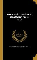 Aventures Extraordinaires D'un Savant Russe, Volume 2