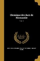 FRE-CHRONIQUE DES DUCS DE NORM